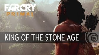 Far Cry Primal –  King of the Stone Age [EUROPE]