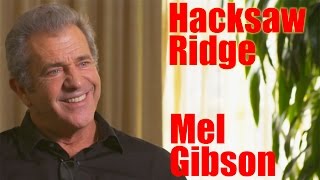 DP/30: Hacksaw Ridge, Mel Gibson (for an hour)
