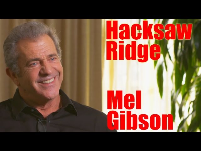 DP/30: Hacksaw Ridge, Mel Gibson (for an hour) class=