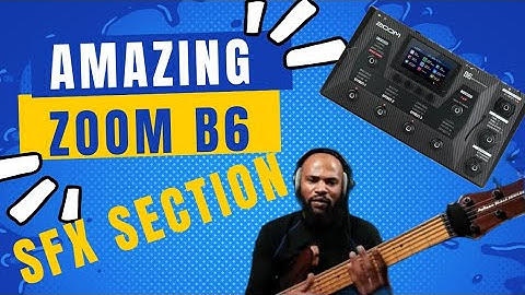 (SFX) Special Effects Section on (Zoom B6) Multi-Effects PedalReview | Tutorial | Demo
