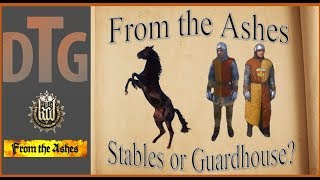 Kingdom Come Deliverance: From the Ashes | Should you build the Stables or Guard House?