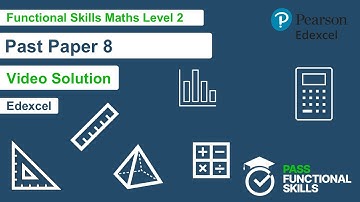 Edexcel Functional Skills Maths Level 2 Past Paper 8 Video Solution