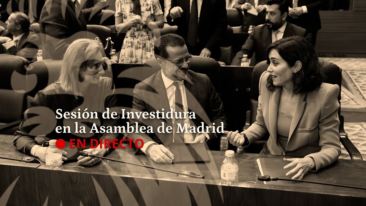 DIRECTO | Sesión de Investidura de Isabel Díaz Ayuso en la Comunidad de Madrid