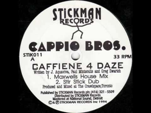 Cappio Bros. — Cappio Bros. - Caffiene 4 Daze (Freshly Brewed Dub)
