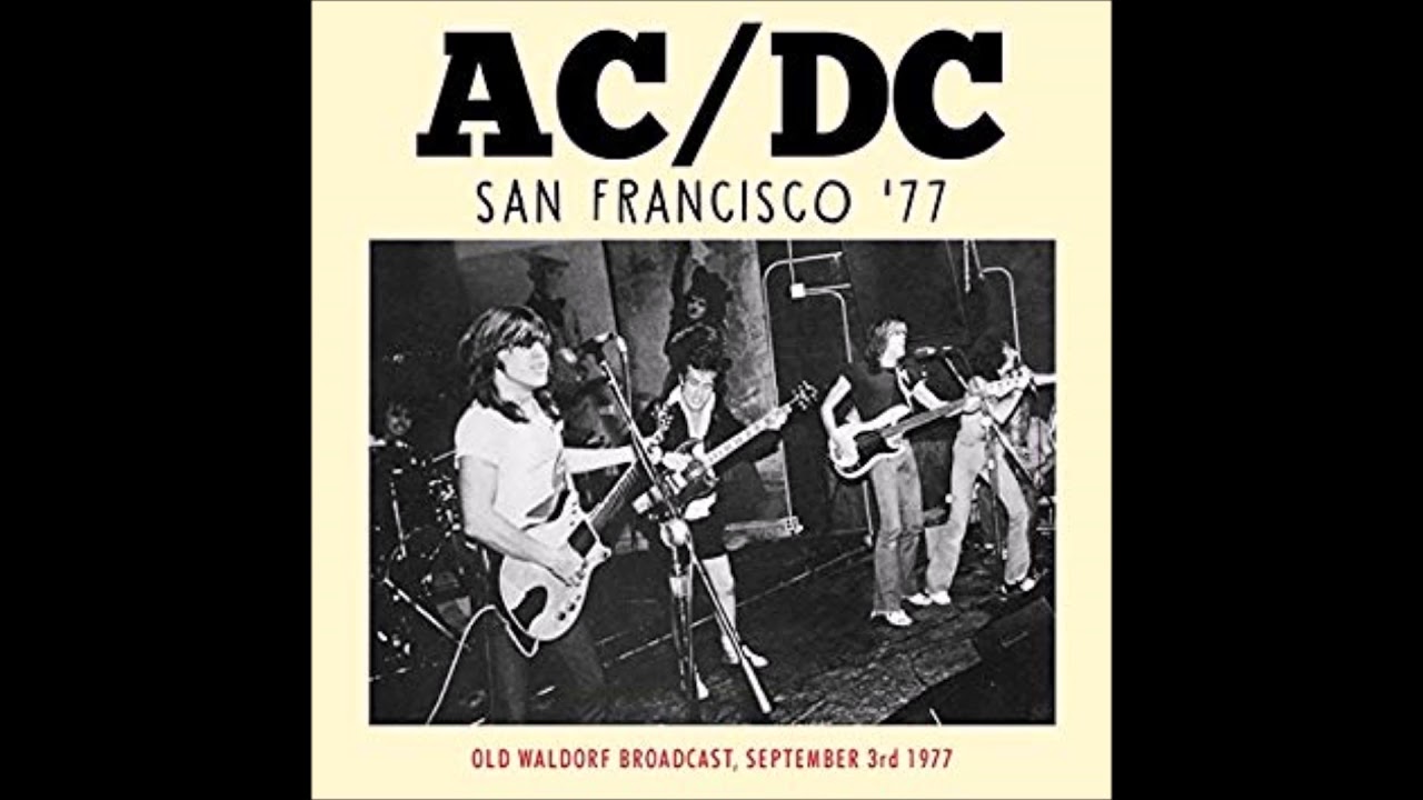 AC/DC The Jack (Live at The Old Waldorf, San Francisco California, Sep