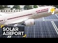 Inside The World&#39;s First Solar-Powered Airport