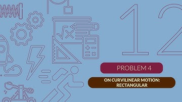 Dynamics Tutorials - Chapter 12 - Problem on Curvilinear Motion Rectangular