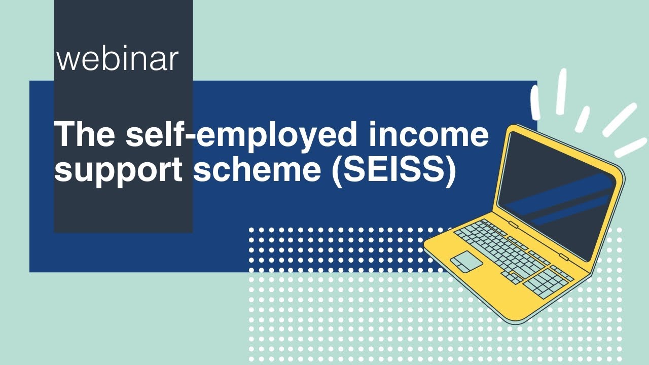 The self-employed income support scheme (SEISS) - who’s included and ...