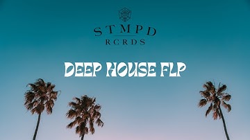 Deep House FLP (Drove, Dillon Francis Style)
