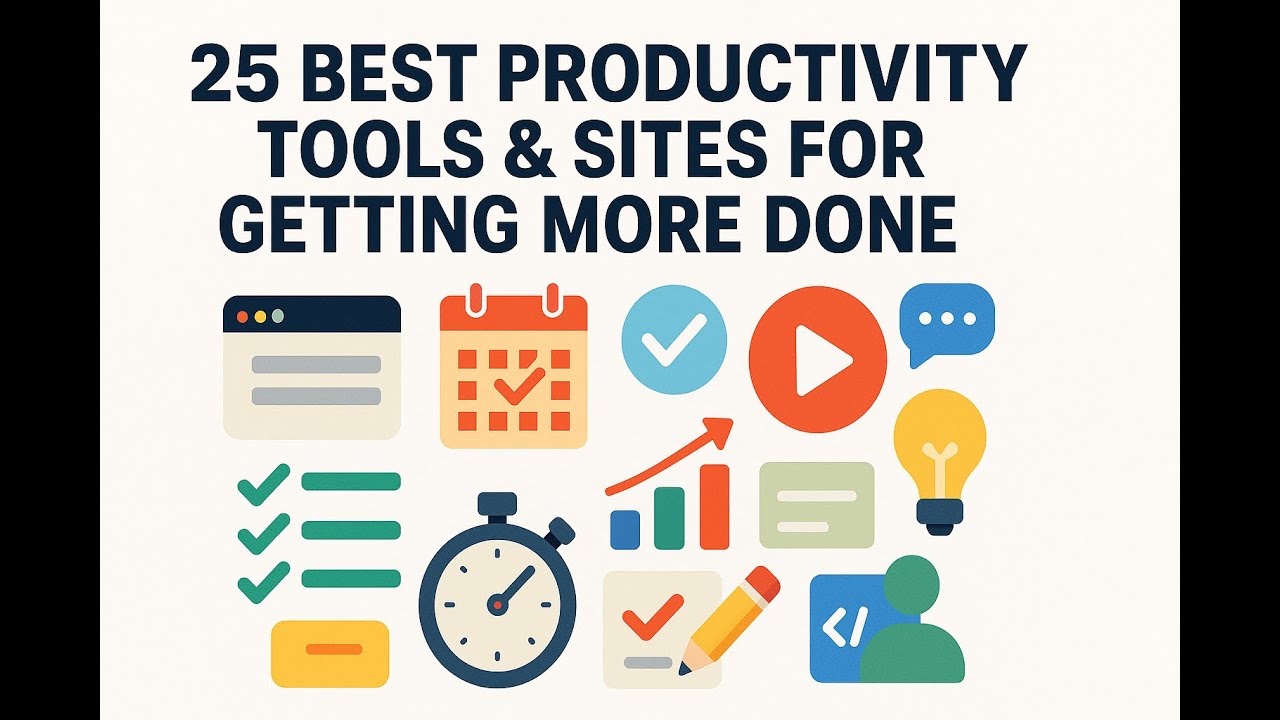 25 Best Productivity Tools & Sites for Getting More Done (2025) - YouTube
