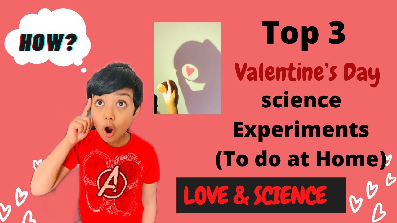 Top 3 Fun science Experiments for kids on Valentine’s Day | simple DIY Valentine’s Day cards