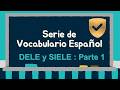 Serie de Vocabulario Español – Parte 1