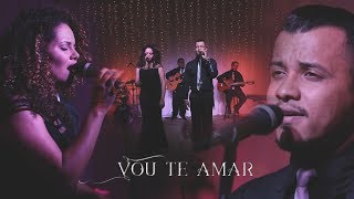 VOU TE AMAR - Tons e Sons - Musica para Casamento