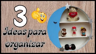 3 LINDAS MANUALIDADES PARA HACER EN FAMILIA - Ideas para organizar - Crafts to organize toys