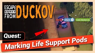 Marking Life Support Pods Quest Walkthrough | Escape From Duckov