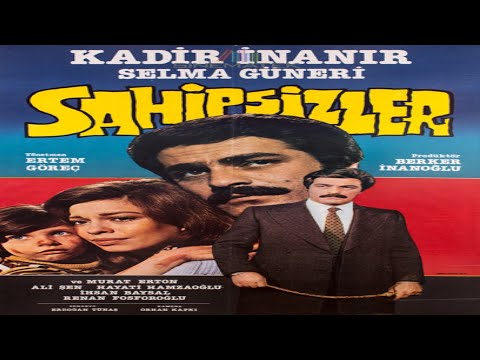 Sahipsizler (1974) Kadir İnanır | Selma Güneri | Hayati Hamzaoğlu | FULL HD