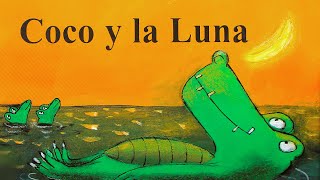 COCO Y LA LUNA - cuentos infantiles - cuentos para dormir by Imagiland Kids 17,923 views 4 years ago 5 minutes, 42 seconds
