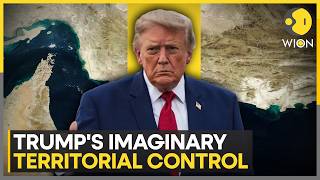 Trump: Hormuz to Become US Territory After Iran Defeat | WION News