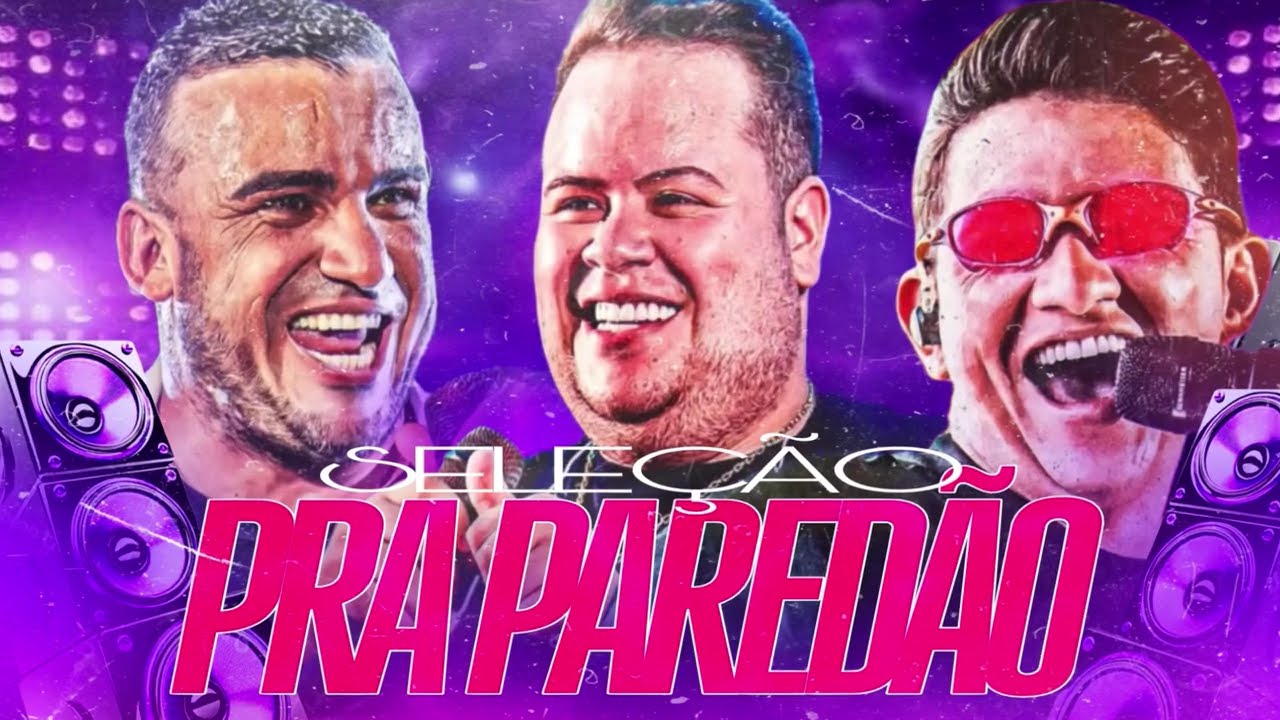 SELEÇÃO PRA PAREDÃO 2025 - REY VAQUEIRO, JÚNIOR VIANNA, MARCYNHO SENSAÇÃO ÀS MELHORES OUTUBRO  2025