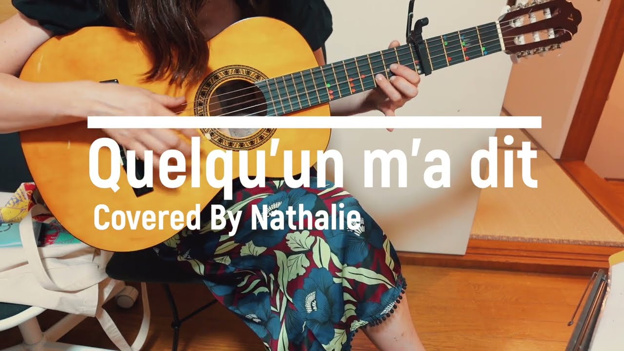 Quelqu'un m'a dit / Carla Bruni 】 Covered By Nathalie YouTube