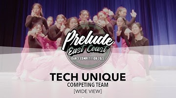 Tech Unique [WIDE VIEW] || Prelude East Coast 2022 || #PreludeEC2022