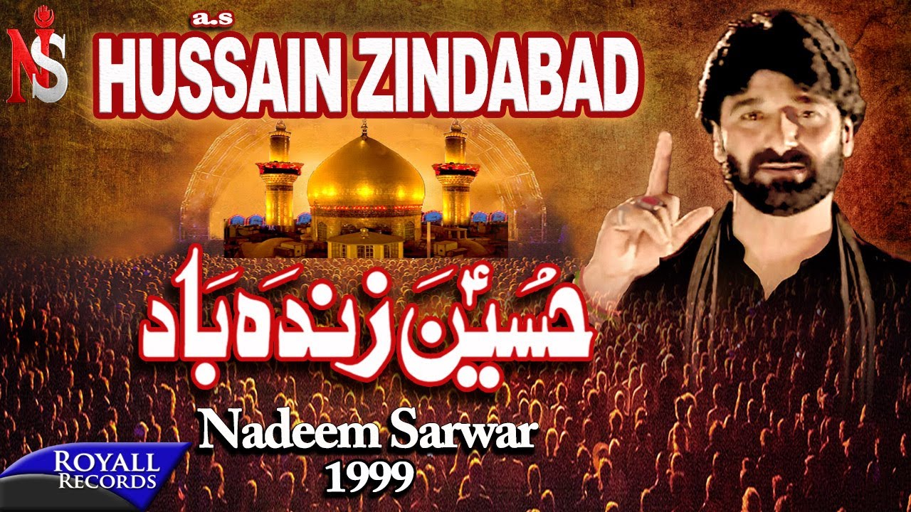 Nadeem Sarwar   Hussain Zindabad 1999