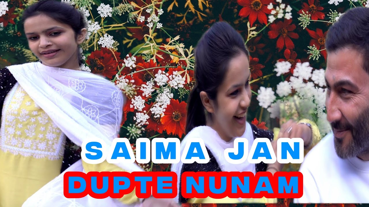 Latest Song  Dupte Nunam  Saima Jan  Seith Singpora