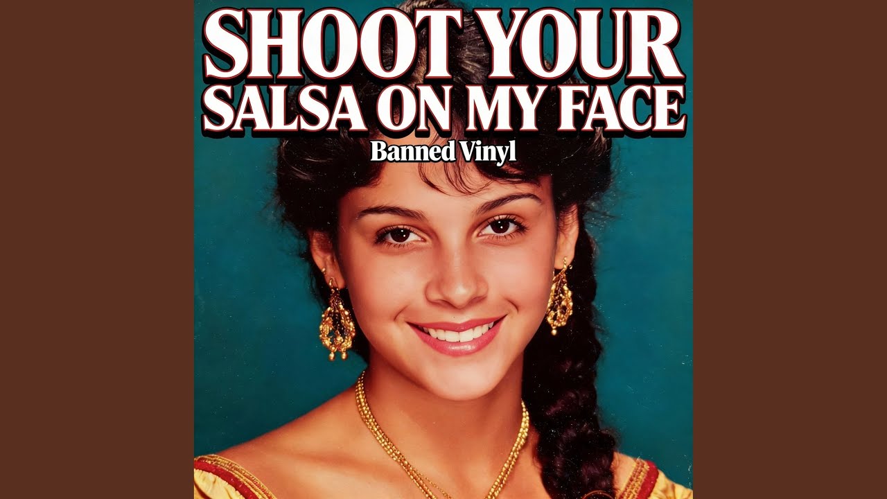Shoot Your Salsa on My Face