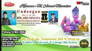 LIVE Rengkak Jaipong Wargi Saluyu Yayan Group Bekas HJT KADAM BPK.ARIS SONJAYA & ACIH IBU ARIS