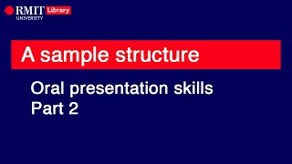 Oral presentations: A sample structure