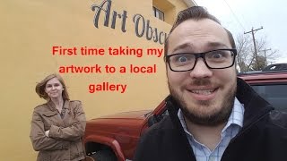 Taking My Art to a Local Gallery (Art Obscura)