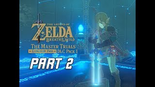 Legend of Zelda Breath of the Wild Walkthrough Part 2 - Middle Trials (Trial of the Sword)