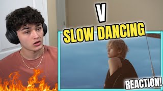 V 'Slow Dancing' Official MV REACTION!