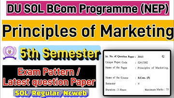 Principles of Marketing Bcom Prog 5th semester question paper du sol #dusol #solexam2025 #pyq