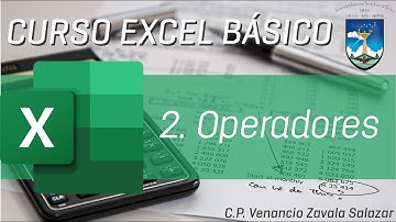 Curso Excel Básico | 2. Uso de Operadores y Fórmulas