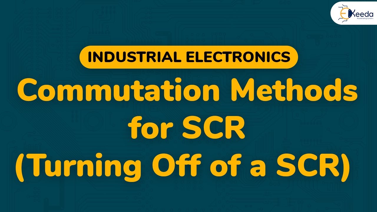 Commutation Methods for SCR (Turning Off of a SCR) Semiconductor