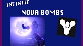 Destiny - INSANE infinite nova bombs!