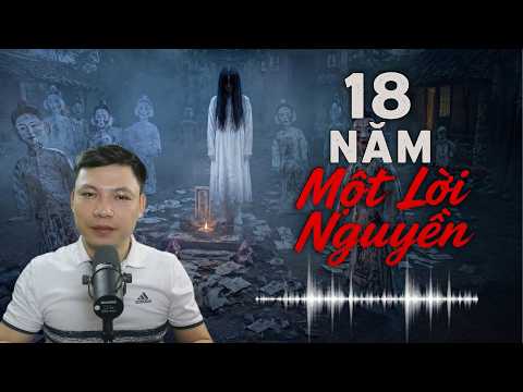 18 Năm Một Lời Nguyền – Truyện Ma Đình Soạn Mới Nhất