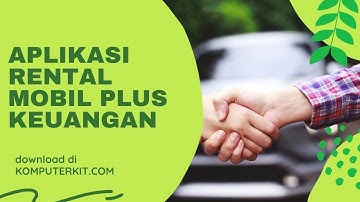 Aplikasi Rental Mobil + Keuangan !