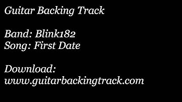 Guitar Backing Track: Blink182 - First Date
