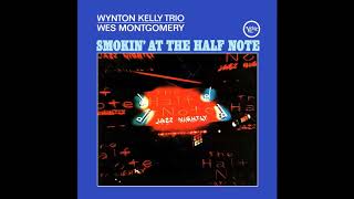 Wynton Kelly Trio & Wes Montgomery – Smokin' At The Half Note (1965/2013)