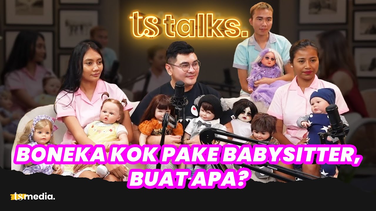 Gak Nyangka, Gaji Babysitter Boneka Arwah Setara Dengan Menginap di Hotel Mewah Bali | TS Talks 92