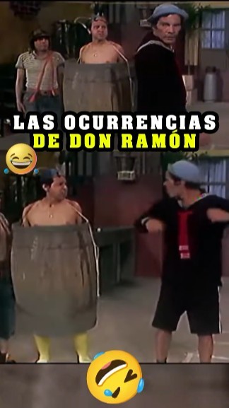 La Ropa De Don Ramon DON RAMÓN Y SUS OCURRENCIAS 😆😂😅 CON LA ROPA DE QUICO - YouTube