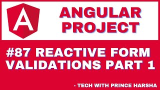 87. Angular Project Tutorial - Reactive Form Validations - Part 1 Net Worth