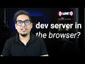 How I Built a Dev Server Entirely in the Browser (No CLI Required)
