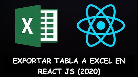 Cómo Exportar una Tabla a Excel en React JS (2024) ⚛️ | Tutorial en Español