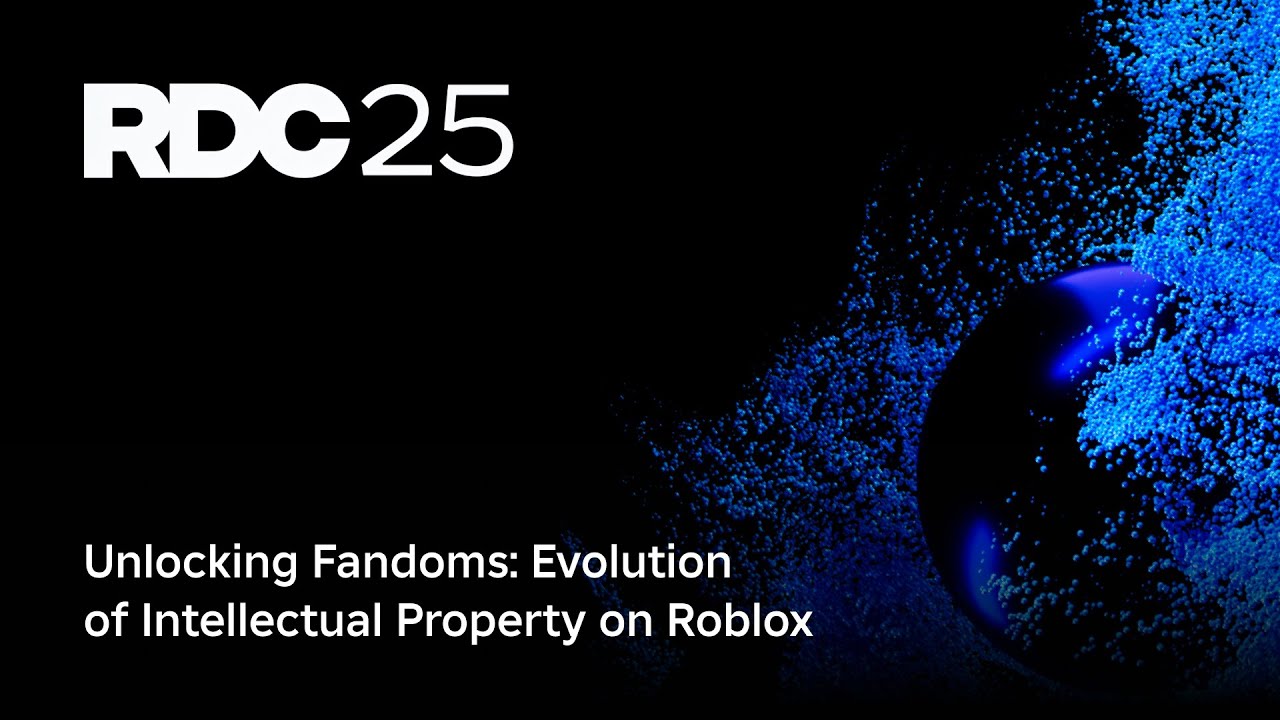 Unlocking Fandoms: Evolution of Intellectual Property on Roblox | RDC