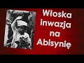 Włoska inwazja na Abisynię (1935)