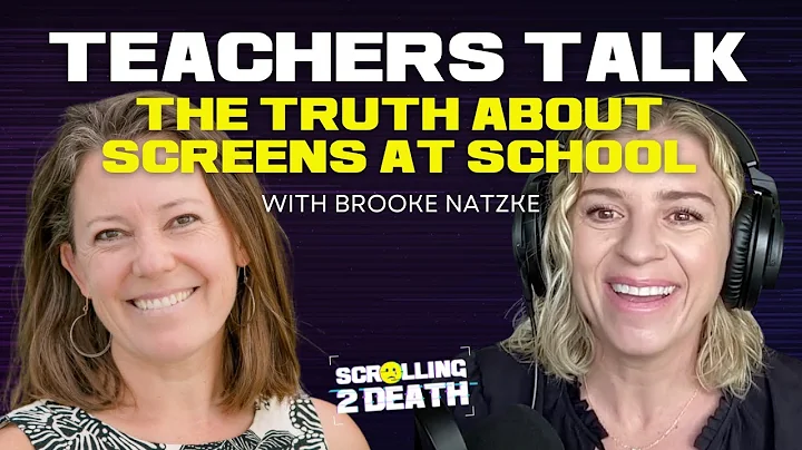 Teachers Talk: The Truth About Screens at School (with Brooke Natzke)