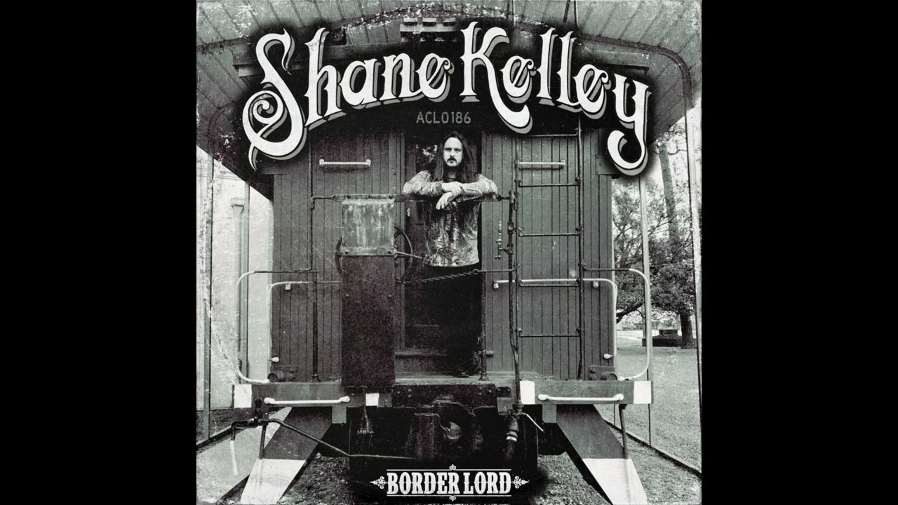 Shane Kelley - Border Lord (Kris Kristofferson cover)